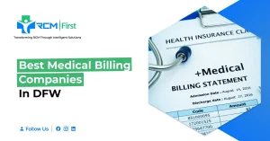 Best Medical Billing Companies in DFW: How to Choose the Right RCM Partner in 2026