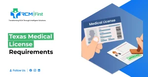 Texas Medical License Requirements: The Complete 2026 Guide to Getting Licensed and Billing-Ready