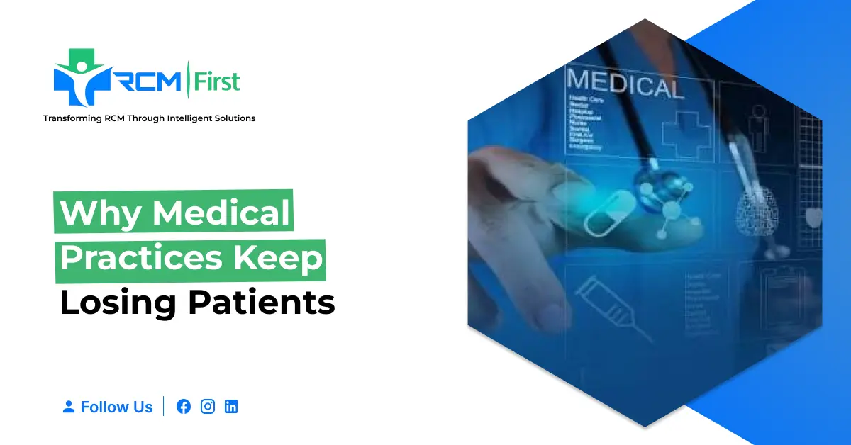 Why medical practices lose patients despite having a full in-house team